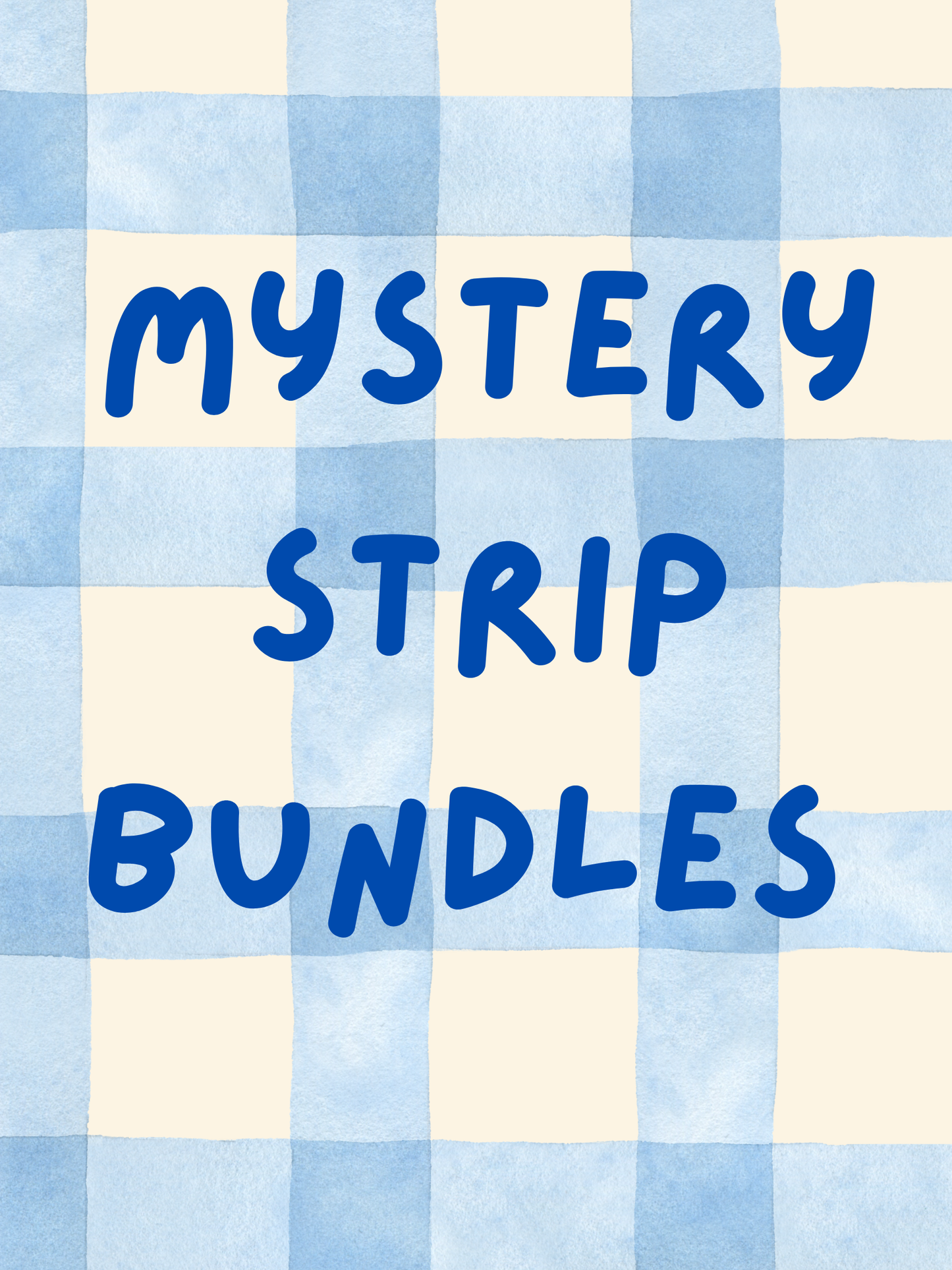 Mystery strip bundles
