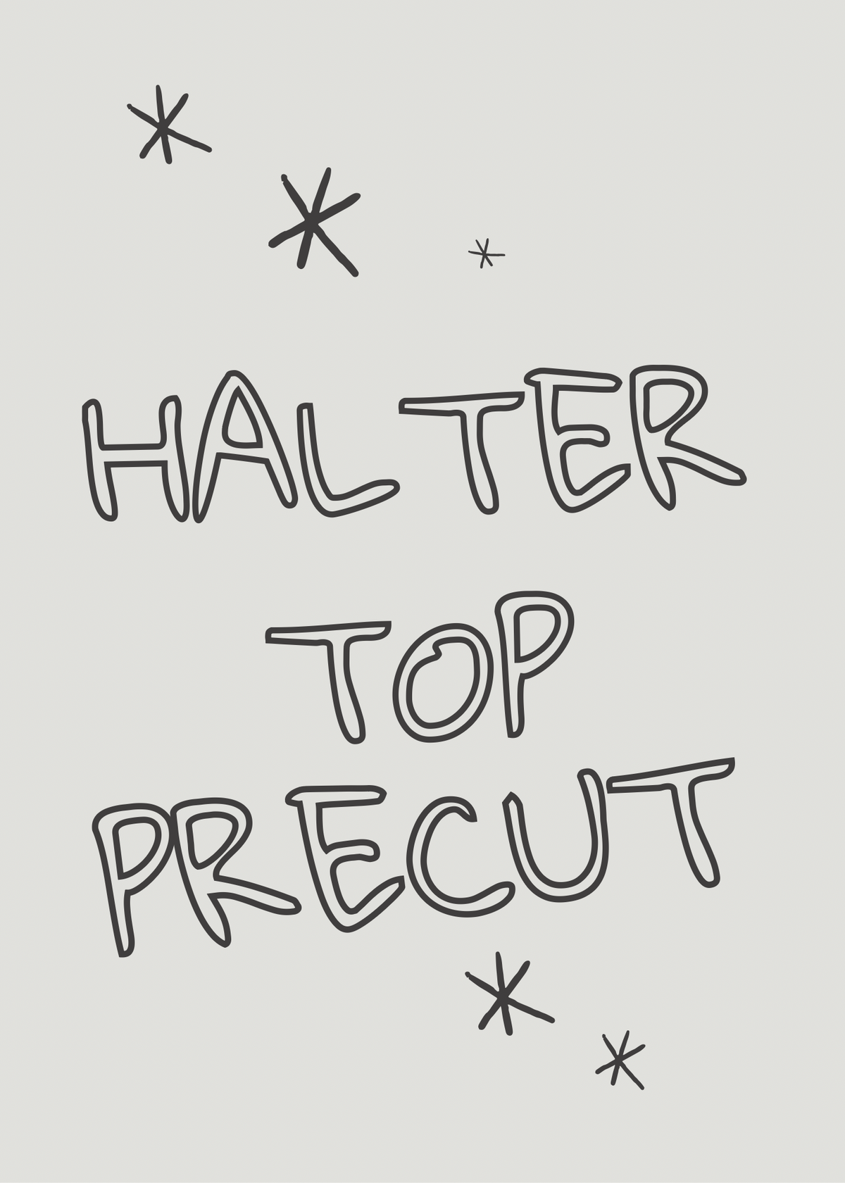 Halter top precut