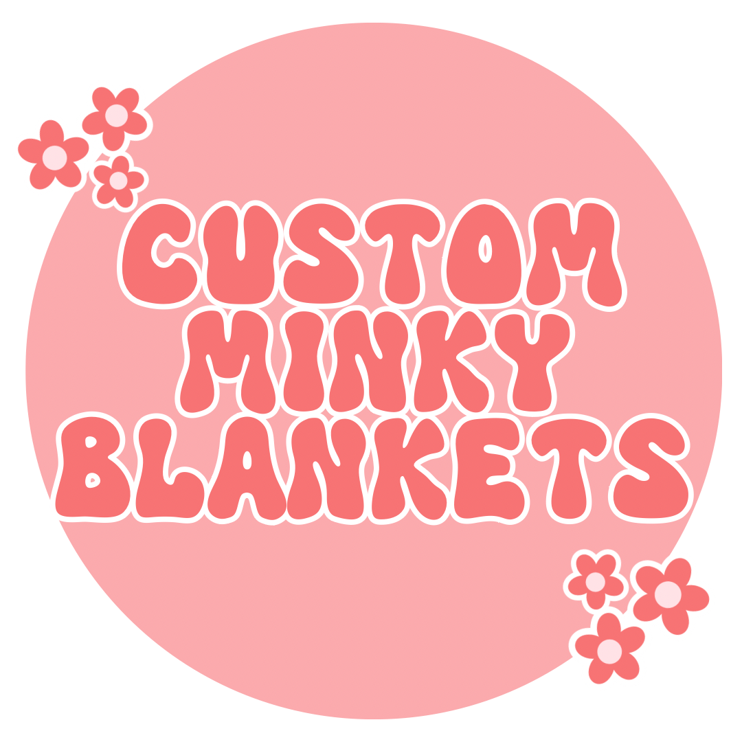 Custom minky blankets